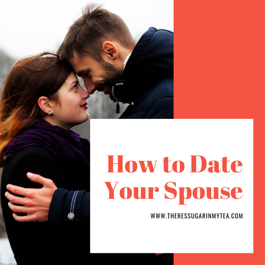 How to date your spouse, date night ideas, relationships, there's sugar in my tea, charlotte nc lifestyle blogs, charlotte nc lifestyle bloggers