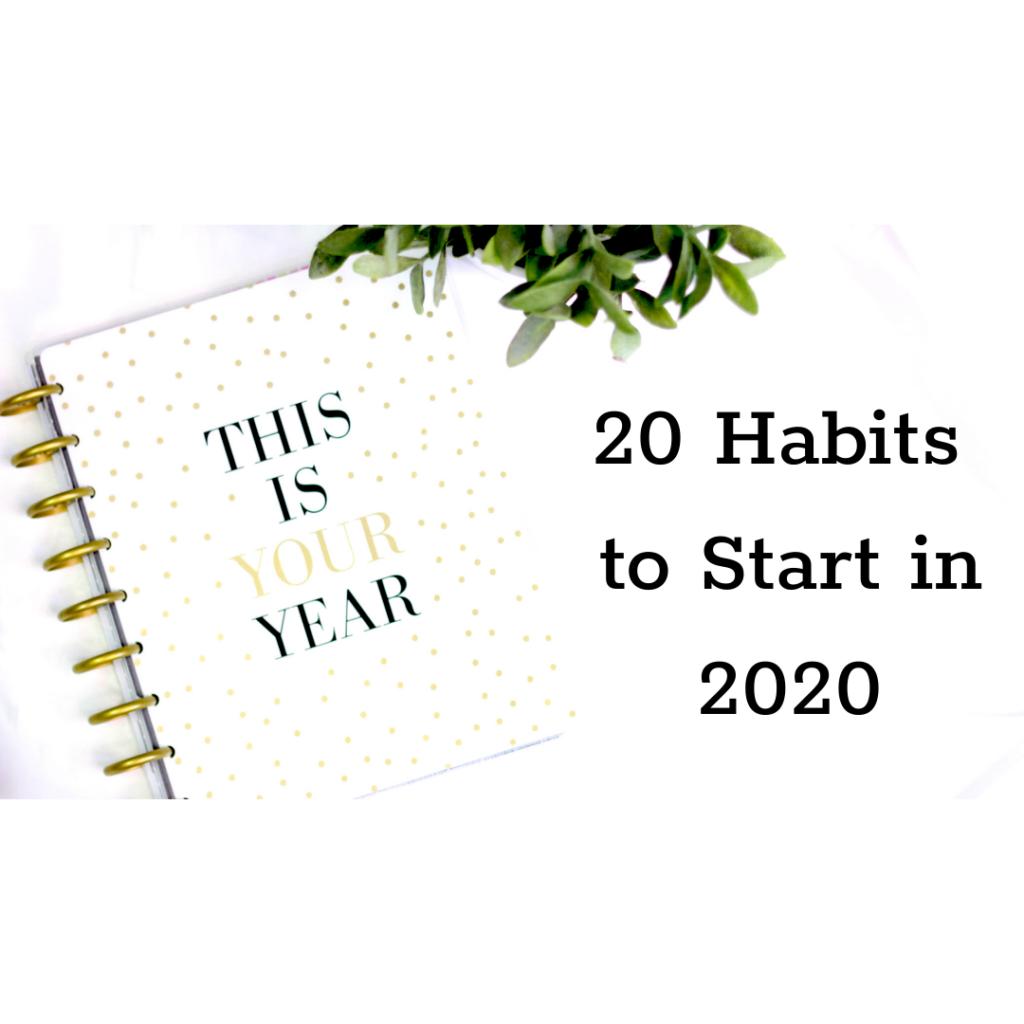 20 habits to start in 2020, There's Sugar in My Tea, charlotte nc blogs, charlotte nc lifestyle blogs