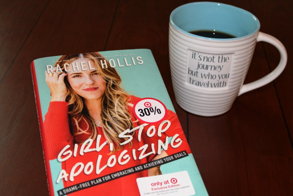 girl stop apologizing by rachel hollis, there's sugar in my tea, charlotte bloggers, charlotte nc lifestyle bloggers